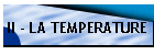 II - LA TEMPERATURE